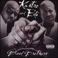 Kastro & Edi - Blood Brothers