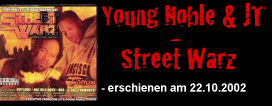 Young Noble & JT - Street Warz
